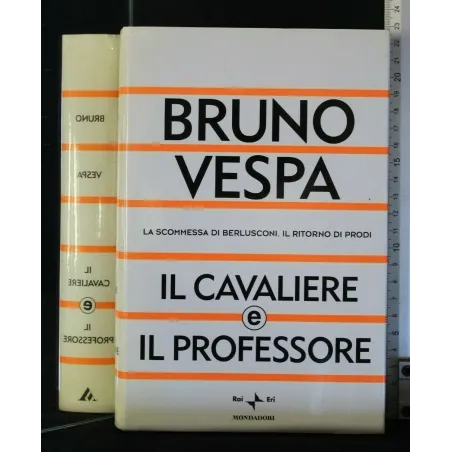 IL CAVALIERE E IL PROFESSORE