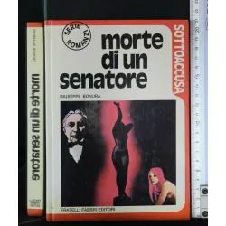 SOTTOACCUSA MORTE DI UN SENATORE