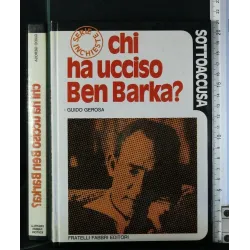 SOTTOACCUSA CHI HA UCCIDO BEN BARKA?