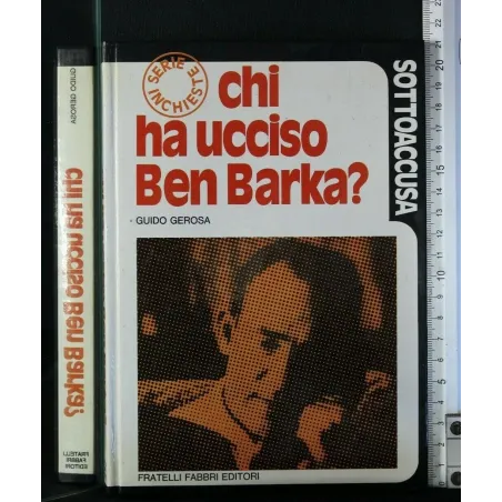 SOTTOACCUSA CHI HA UCCIDO BEN BARKA?