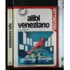 SOTTOACCUSA ALIBI VENEZIANO