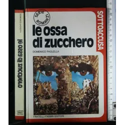 SOTTOACCUSA LE OSSA DI ZUCCHERO