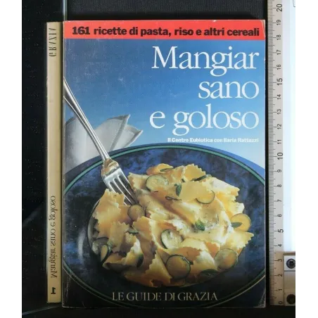 MANGIAR SANO E GOLOSO