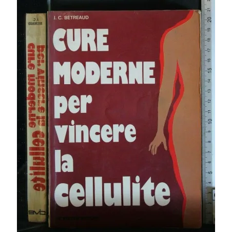 CURE MODERNE PER VINCERE LA CELLULITE