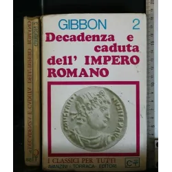 DECADENZA E CADUTA DELL'IMPERO ROMANO VOLUME 2