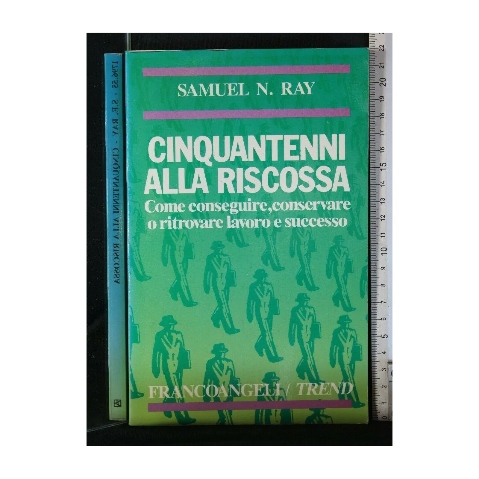 CINQUANTENNI ALLA RISCOSSA COME CONSEGUIRE, CONSERVARE O