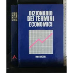 DIZIONARIO DEI TERMINI ECONOMICI