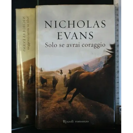 SOLO SE AVRAI CORAGGIO