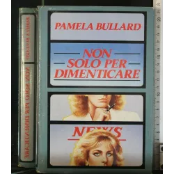 NON SOLO PER DIMENTICARE