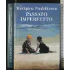 PASSATO IMPERFETTO