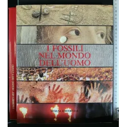 I FOSSILI NEL MONDO DELL'UOMO