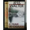 IL FIUME DEI CADAVERI
