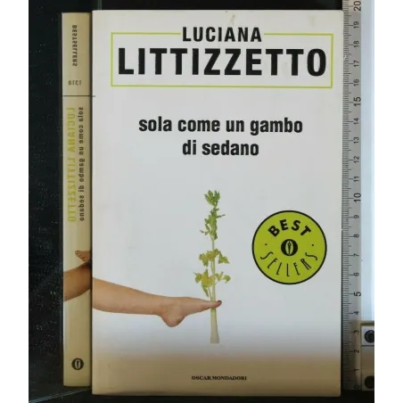 SOLA COME UN GAMBO DI SEDANO