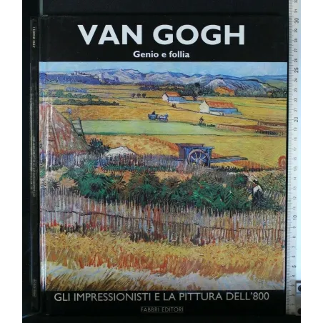 VAN GOGH GENIO E FOLLIA VOL. I