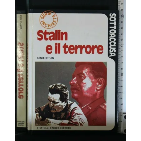 SOTTOACCUSA STALIN E IL TERRORE