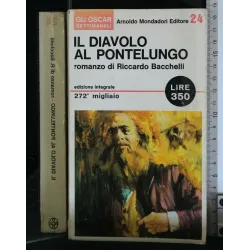 IL DIAVOLO AL PONTELUNGO
