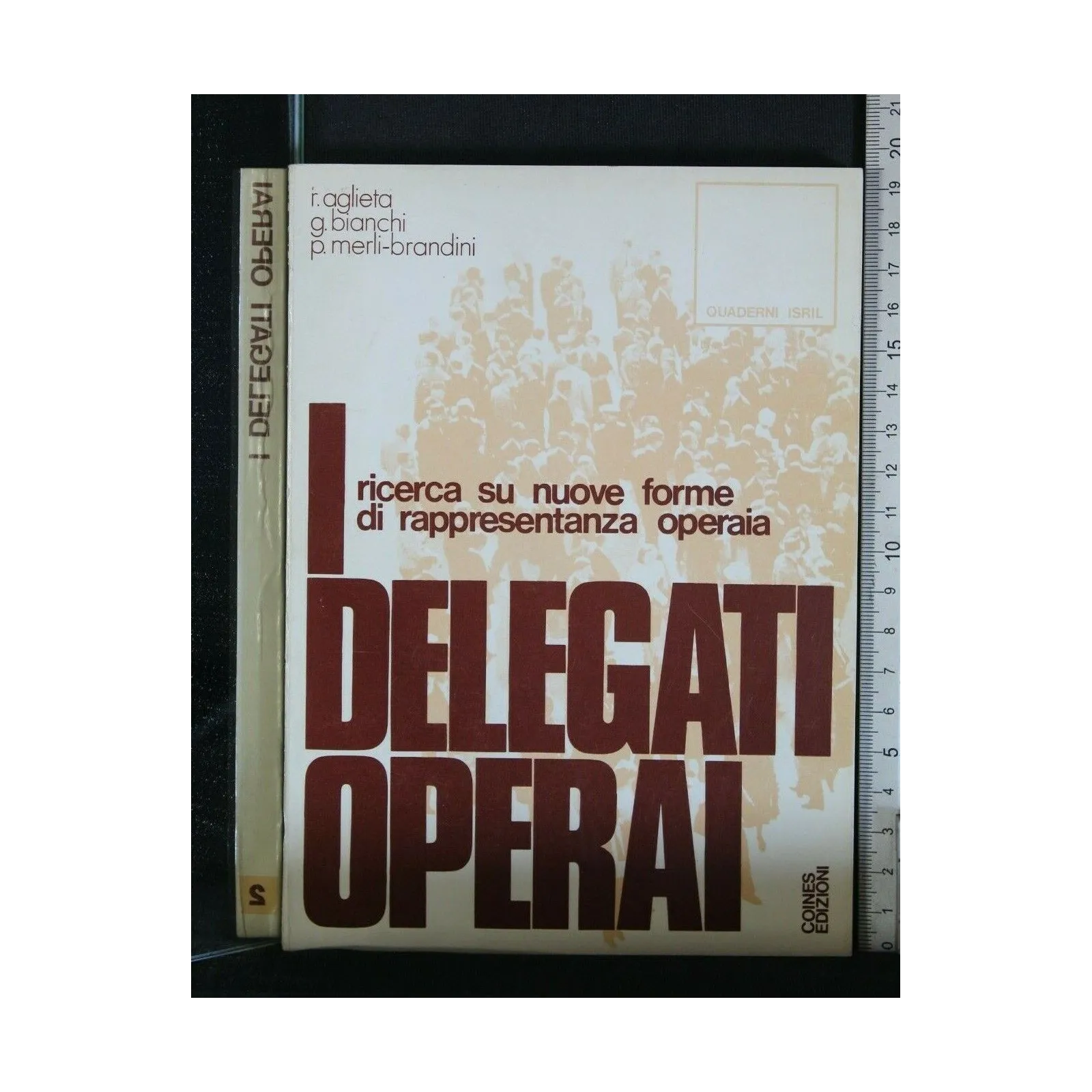 I DELEGATI OPERAI