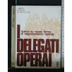 I DELEGATI OPERAI