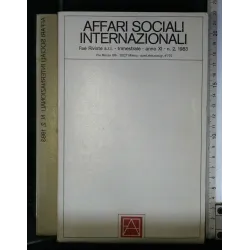 AFFARI SOCIALI INTERNAZIONALI ANNO XI VOLUME 2
