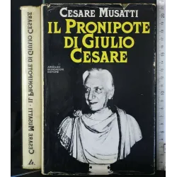 IL PRONIPOTE DI GIULIO CESARE