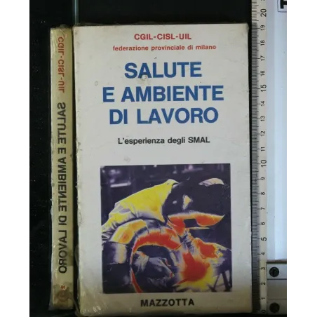 SALUTE E AMBIENTE DI LAVORO