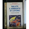 SALUTE E AMBIENTE DI LAVORO