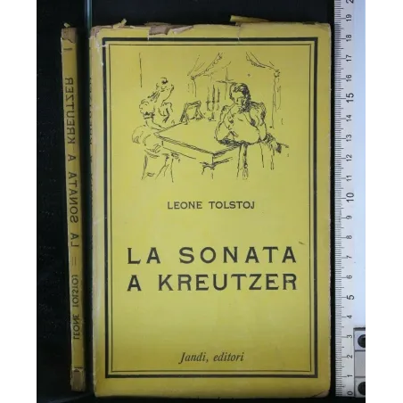 LA SONATA A KREUTZER. LEONE TOLSTOJ.