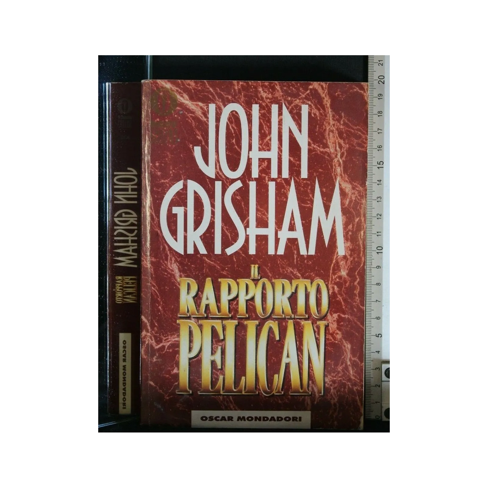 IL RAPPORTO PELICAN. JOHN GRISHAM.
