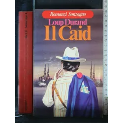 IL CAID. LOUP DURAND.