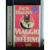 VIAGGIO ALL' INFERNO. JACK HIGGINS.