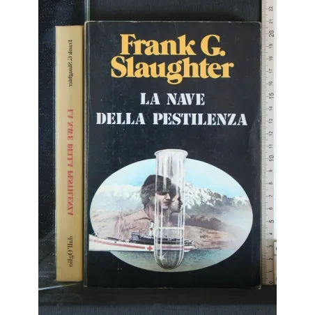 LA NAVE DELLA PESTILENZA. SLAUGHTER.