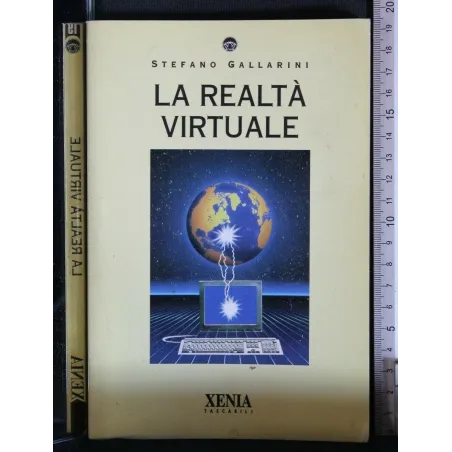 LA REALTA' VIRTUALE. GALLARINI. XENIA.