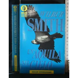 UN'AQUILA NEL CIELO. WILBUR SMITH.