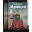 I DOMINATORI. SANDRA PARETTI.