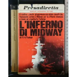 L'INFERNO DI MIDWAY. TULEJA. MONDADORI.