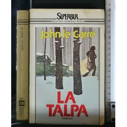 LA TALPA. JOHN LE CARRÉ.