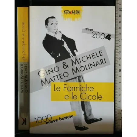 LE FORMICHE E LE CICALE. GINO & MICHELE, MOLINARI.