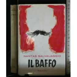 IL BAFFO. NANTAS SALVALAGGIO.