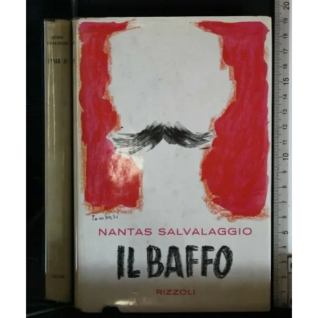 IL BAFFO. NANTAS SALVALAGGIO.