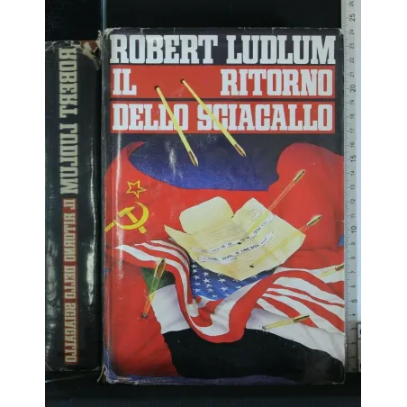 IL RITORNO DELLO SCIACALLO. ROBERT LUDLUM.