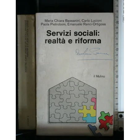 SERVIZI SOCIALI: REALTA' E RIFORMA. AA.VV. IL MULINO.