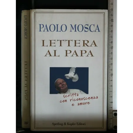 LETTERA AL PAPA. PAOLO MOSCA. SPERLING & KUPFER.