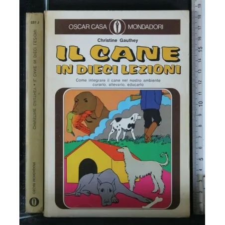 IL CANE IN DIECI LEZIONI