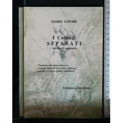 I CONIUGI SEPARATI SERENE DIVAGAZIONI