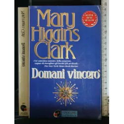 DOMANI VINCERO'. MARY HIGGINS CLARK. SPERLING