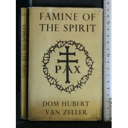 FAMINE OF THE SPIRIT