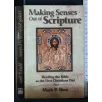 MAKING SENSES OUT OF SCRIPTURE