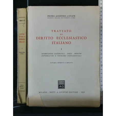 TRATTATO DI DIRITTO ECCLESIASTICO ITALIANO. VOLUME 1. D'AVACK.