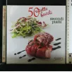 50 RICETTE FACILI SECONDI PIATTI