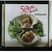 50 RICETTE FACILI ANTIPASTI
